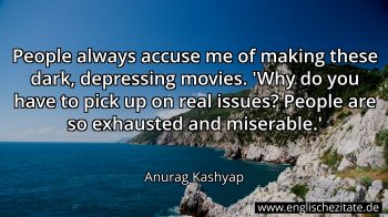 Englisches Zitat von Anurag Kashyap als Bild