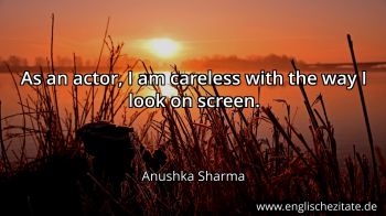 Englisches Zitat von Anushka Sharma als Bild