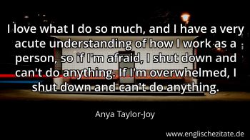 Englisches Zitat von Anya Taylor-Joy als Bild