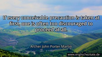 Englisches Zitat von Archer John Porter Martin als Bild