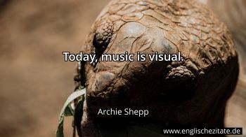 Englisches Zitat von Archie Shepp als Bild