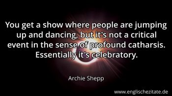 Englisches Zitat von Archie Shepp als Bild