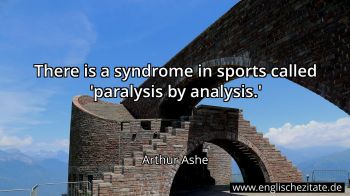 Englisches Zitat von Arthur Ashe als Bild