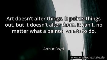 Englisches Zitat von Arthur Boyd als Bild