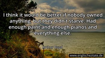 Englisches Zitat von Arthur Boyd als Bild