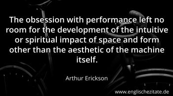 Englisches Zitat von Arthur Erickson als Bild