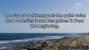 Englisches Zitat von Arthur Erickson als Bild