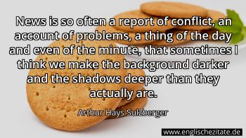 Englisches Zitat von Arthur Hays Sulzberger als Bild