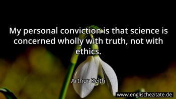 Englisches Zitat von Arthur Keith als Bild