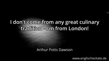Englisches Zitat von Arthur Potts Dawson als Bild
