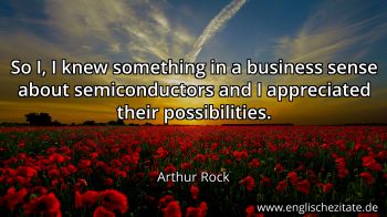 Englisches Zitat von Arthur Rock als Bild