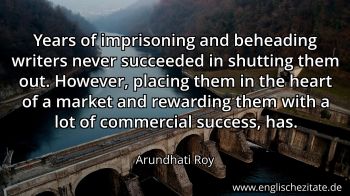 Englisches Zitat von Arundhati Roy als Bild