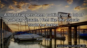 Englisches Zitat von ASAP Ferg als Bild
