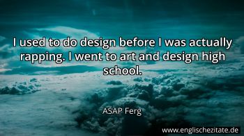 Englisches Zitat von ASAP Ferg als Bild
