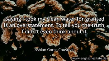 Englisches Zitat von Ashlan Gorse Cousteau als Bild