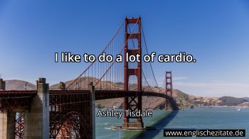 Englisches Zitat von Ashley Tisdale als Bild