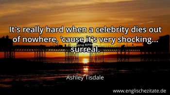 Englisches Zitat von Ashley Tisdale als Bild