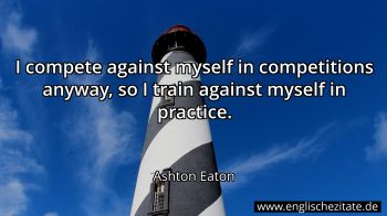 Englisches Zitat von Ashton Eaton als Bild