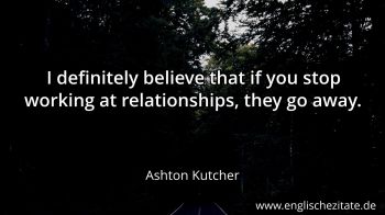 Englisches Zitat von Ashton Kutcher als Bild