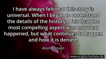 Englisches Zitat von Atom Egoyan als Bild