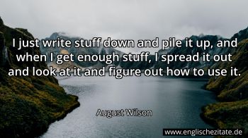 Englisches Zitat von August Wilson als Bild