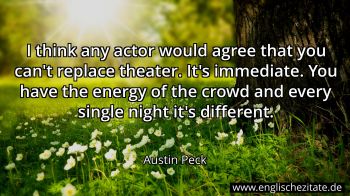 Englisches Zitat von Austin Peck als Bild