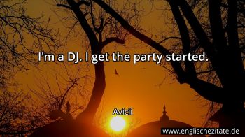 Englisches Zitat von Avicii als Bild