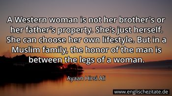 Englisches Zitat von Ayaan Hirsi Ali als Bild