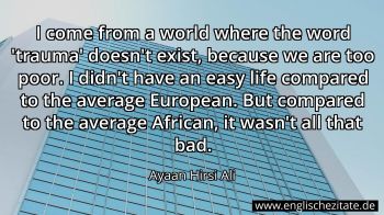 Englisches Zitat von Ayaan Hirsi Ali als Bild