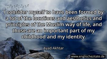 Englisches Zitat von Ayad Akhtar als Bild