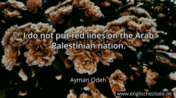 Englisches Zitat von Ayman Odeh als Bild