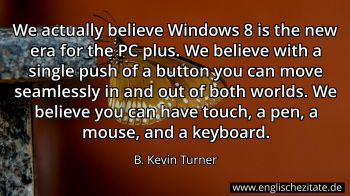 Englisches Zitat von B. Kevin Turner als Bild