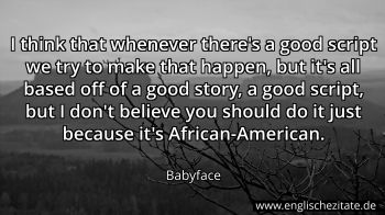 Englisches Zitat von Babyface als Bild
