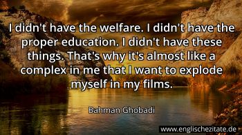 Englisches Zitat von Bahman Ghobadi als Bild