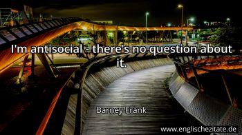Englisches Zitat von Barney Frank als Bild