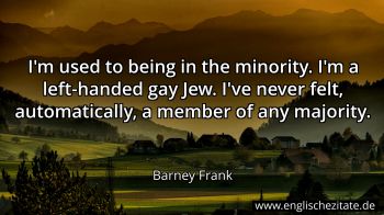 Englisches Zitat von Barney Frank als Bild