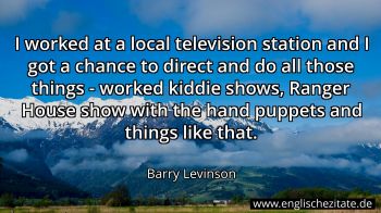 Englisches Zitat von Barry Levinson als Bild