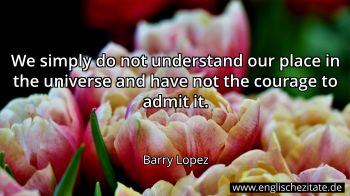 Englisches Zitat von Barry Lopez als Bild