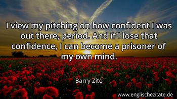Englisches Zitat von Barry Zito als Bild