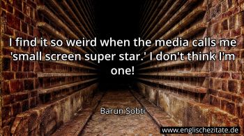 Englisches Zitat von Barun Sobti als Bild