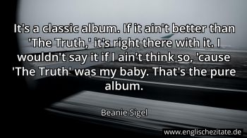 Englisches Zitat von Beanie Sigel als Bild