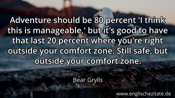 Englisches Zitat von Bear Grylls als Bild