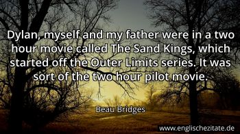 Englisches Zitat von Beau Bridges als Bild