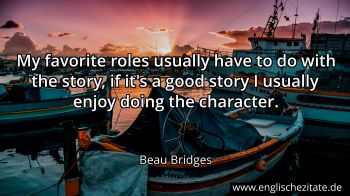 Englisches Zitat von Beau Bridges als Bild