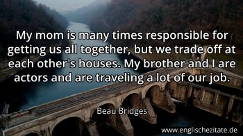 Englisches Zitat von Beau Bridges als Bild