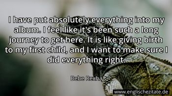 Englisches Zitat von Bebe Rexha als Bild