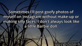 Englisches Zitat von Becky G als Bild