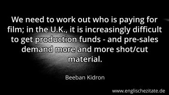 Englisches Zitat von Beeban Kidron als Bild