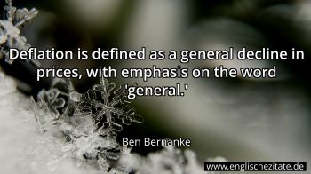 Englisches Zitat von Ben Bernanke als Bild