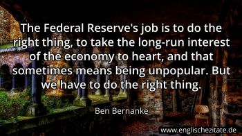Englisches Zitat von Ben Bernanke als Bild